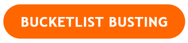BUCKETLIST BUSTING
