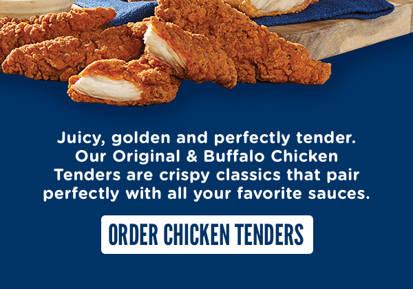 ORDER CHICKEN TENDERS