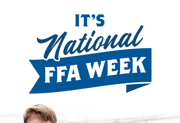 IT'S NATIONAL FFA WEEK