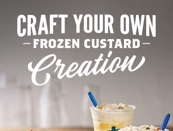 CRAFT YOUR OWN FROZEN CUSTARD CREATION