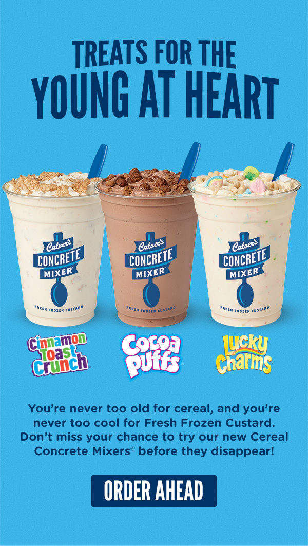 You're never too old for cereal, and you're never too cool for Fresh Frozen Custard. Don't miss your chance to try our new Cereal Concrete Mixers before they disappear! Order ahead!