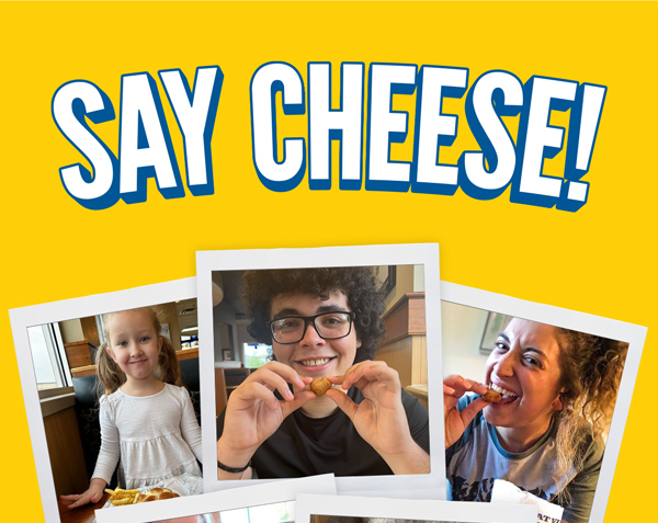Say cheese!
