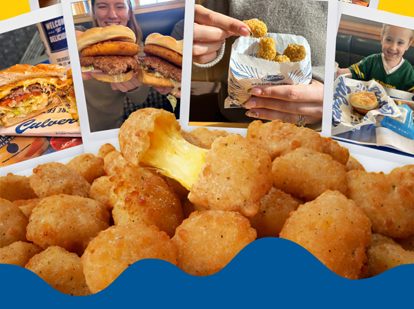Gooey, golden and picture-perfect. From classic Cheese Curds to juicy ButterBurgers, it's easy to make your own cheesy moment.