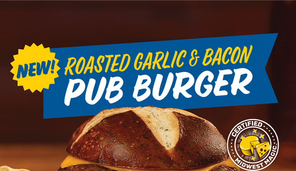 New! Roasted Garlic and Bacon Pub Burger. It's certified Midwest Magic!