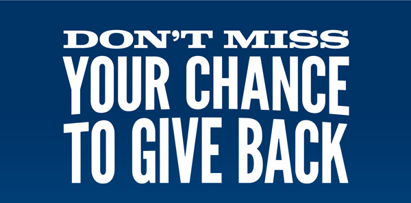 Don't miss your chance to give back!