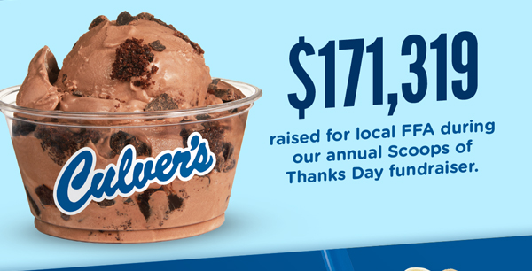 171,319 dollars raised for local FFA during our annual Scoops of Thanks Day fundraiser.