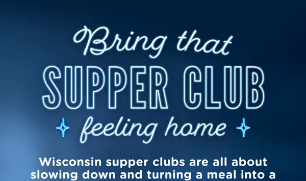 Bring that supper club feeling home.