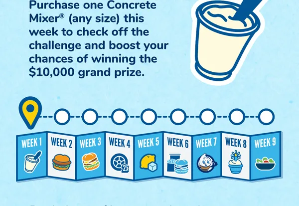 Purchase one Concrete Mixer® (any size) this week to check off the challenge and boost your chances of winning the $10,000 grand prize.