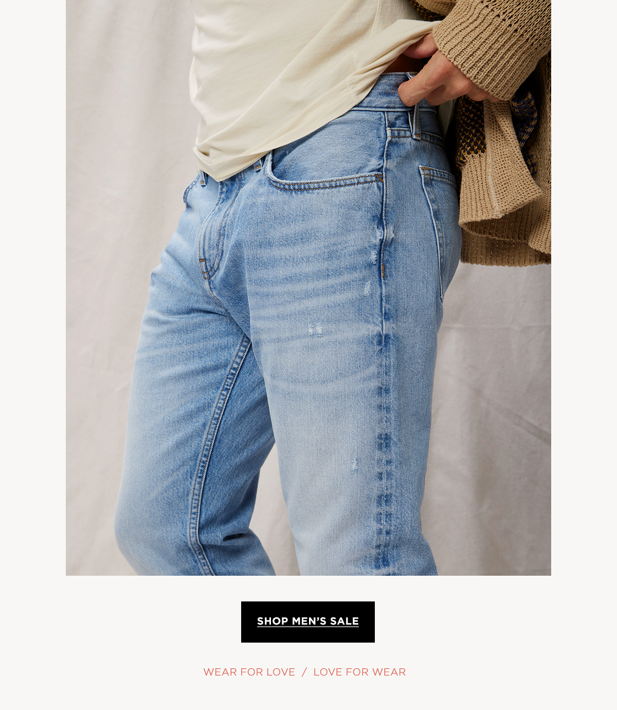 SHOP MEN'S SALE  Wear for Love / Love for Wear
