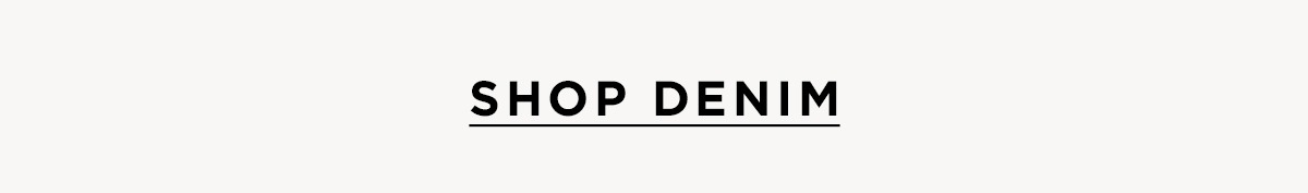 SHOP DENIM