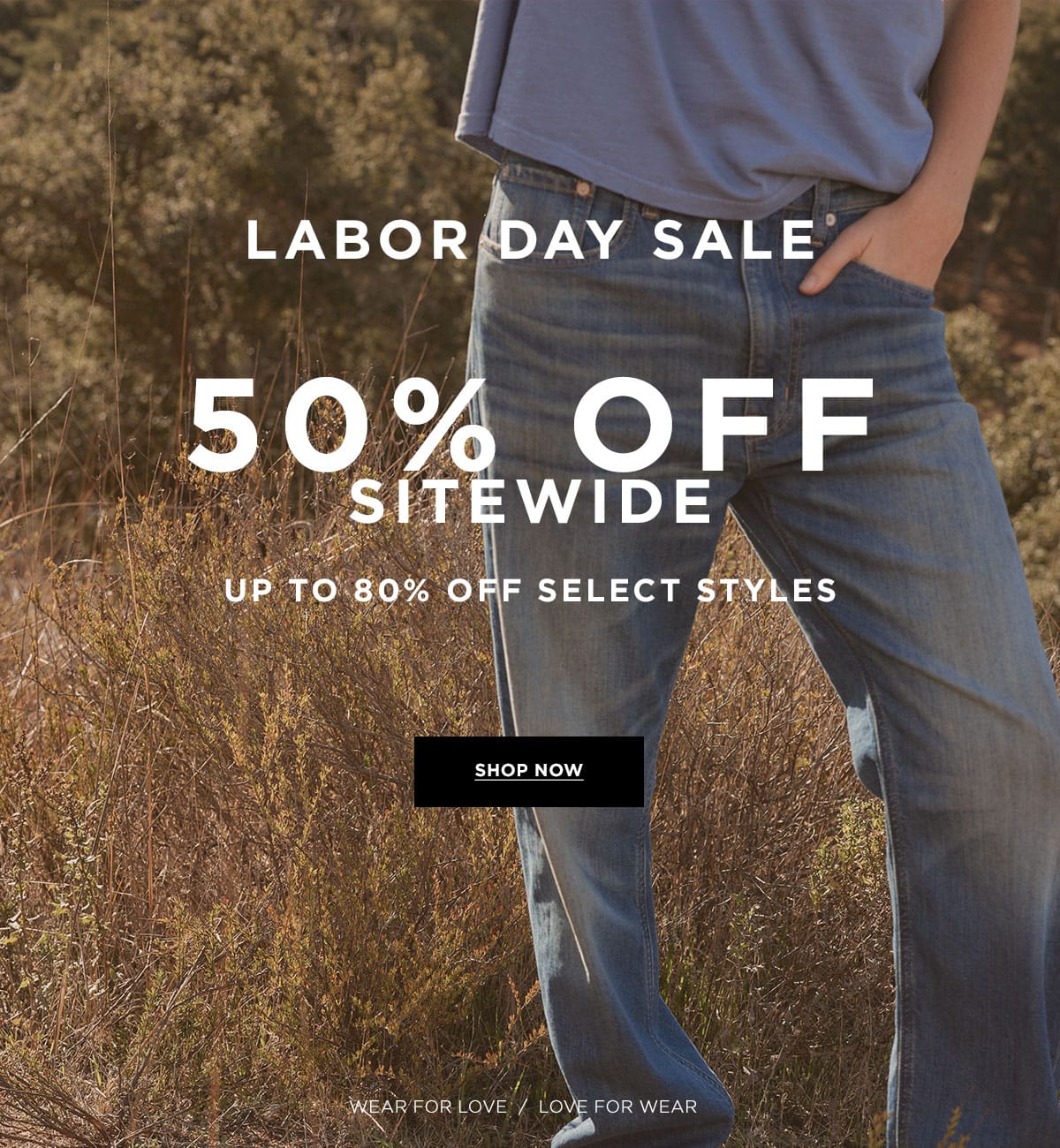 SLICE OF SUMMER SALE 50% OFF SITEWIDE  UP TO 80% OFF SELECT STYLES  KICKSTART SUMMER WITH GREAT SAVINGS  Wear for Love / Love for Wear  SHOP NOW