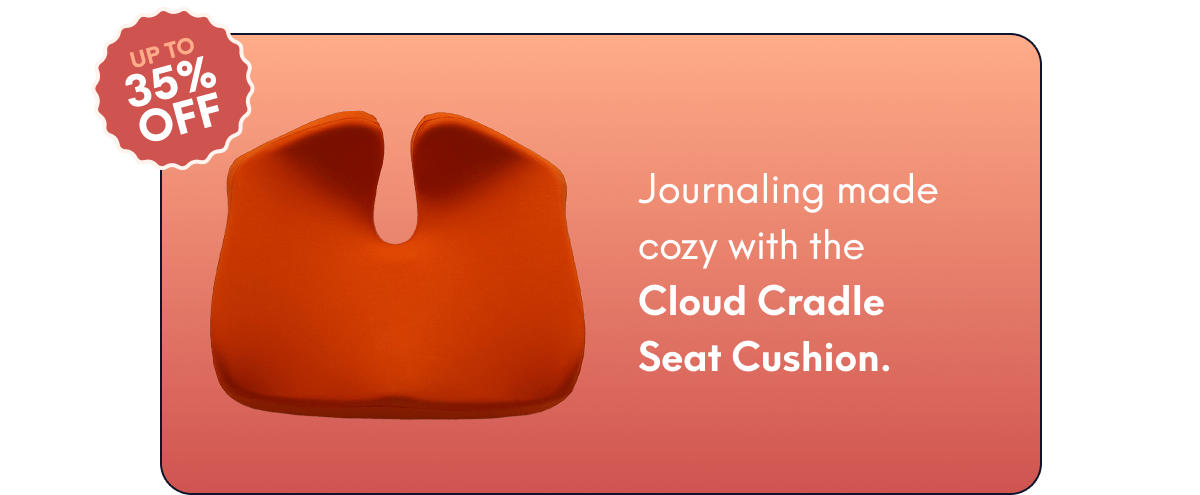 Journaling made cozy with the Cloud Cradle Seat Cushion.