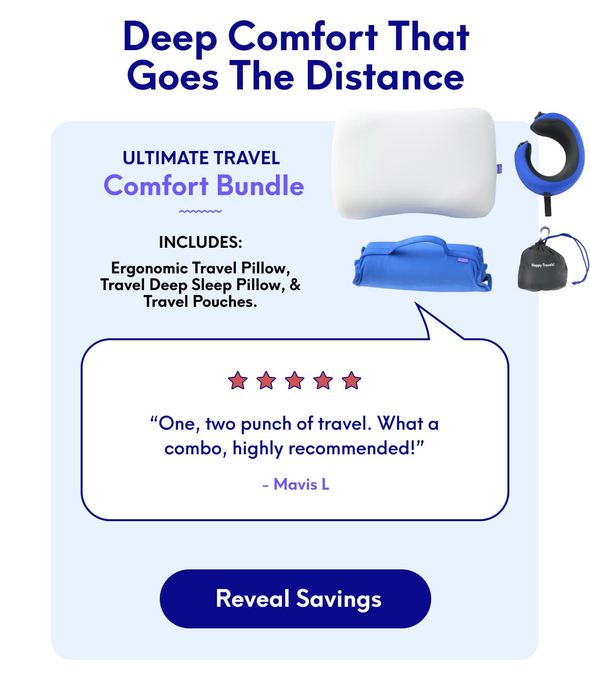 Ultimate Travel Comfort Bundle | Reveal Savings