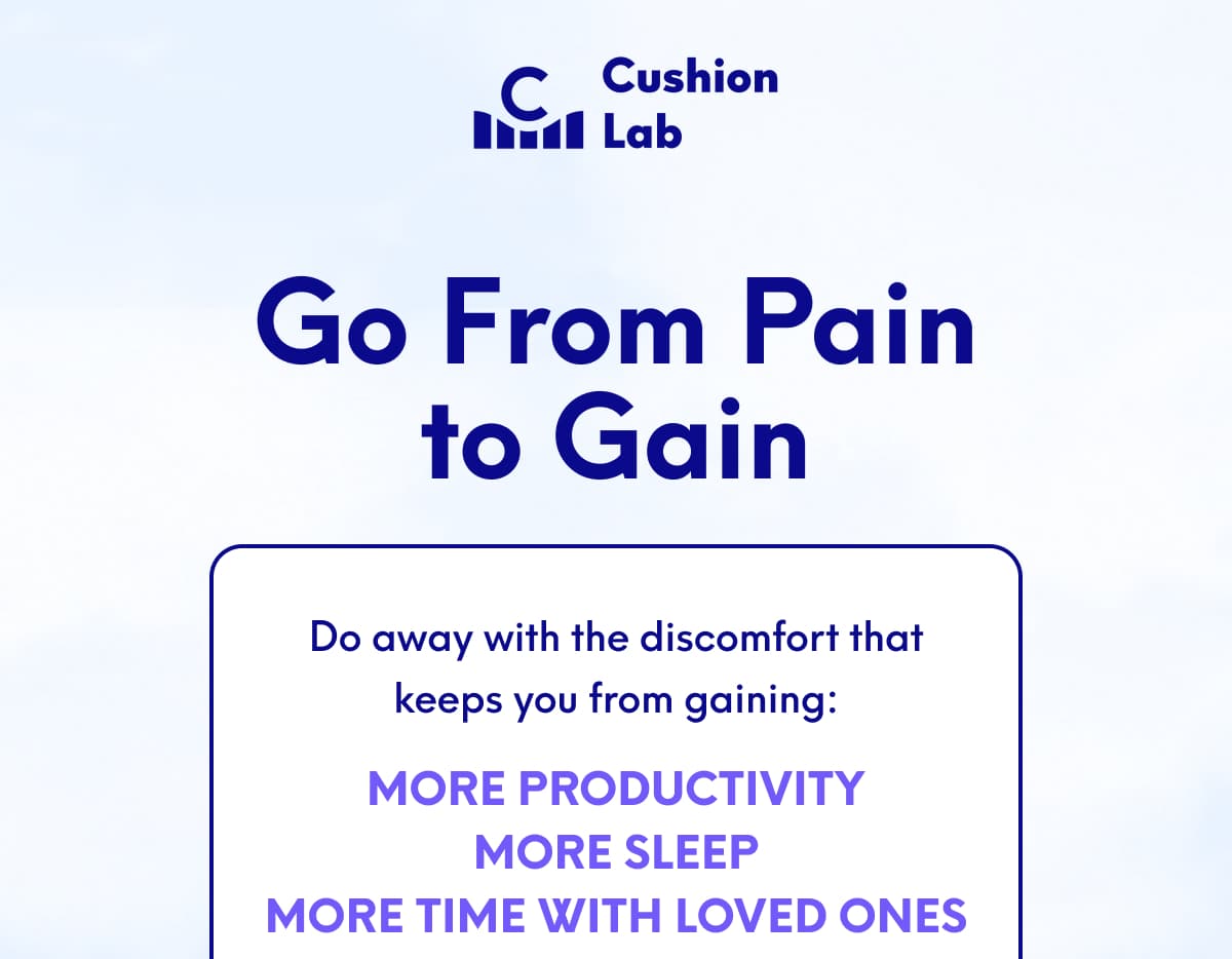Go From Pain to Gain