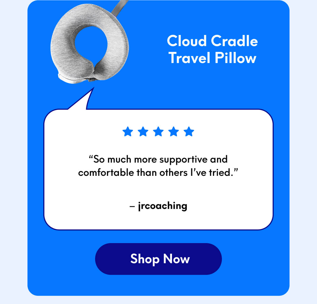 Cloud Cradle Travel Pillow | “So much more supportive and comfortable than others I’ve tried.” - jrcoaching | [SHOP NOW]