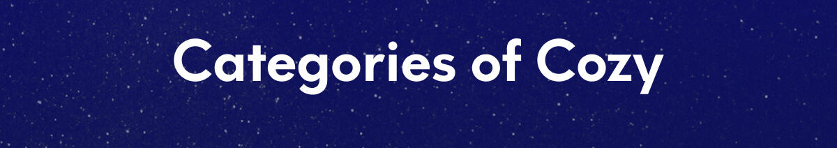 Categories of Cozy
