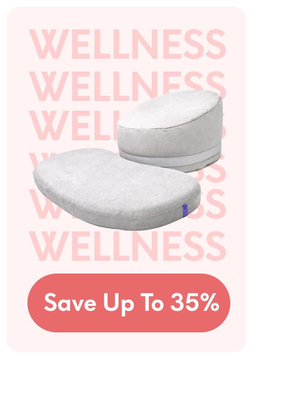 WELLNESS | [SAVE UP TO 35%]