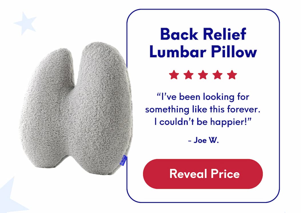 Back Relief Lumbar Pillow - “I’ve been looking for something like this forever. I couldn’t be happier!” | [REVEAL PRICE]