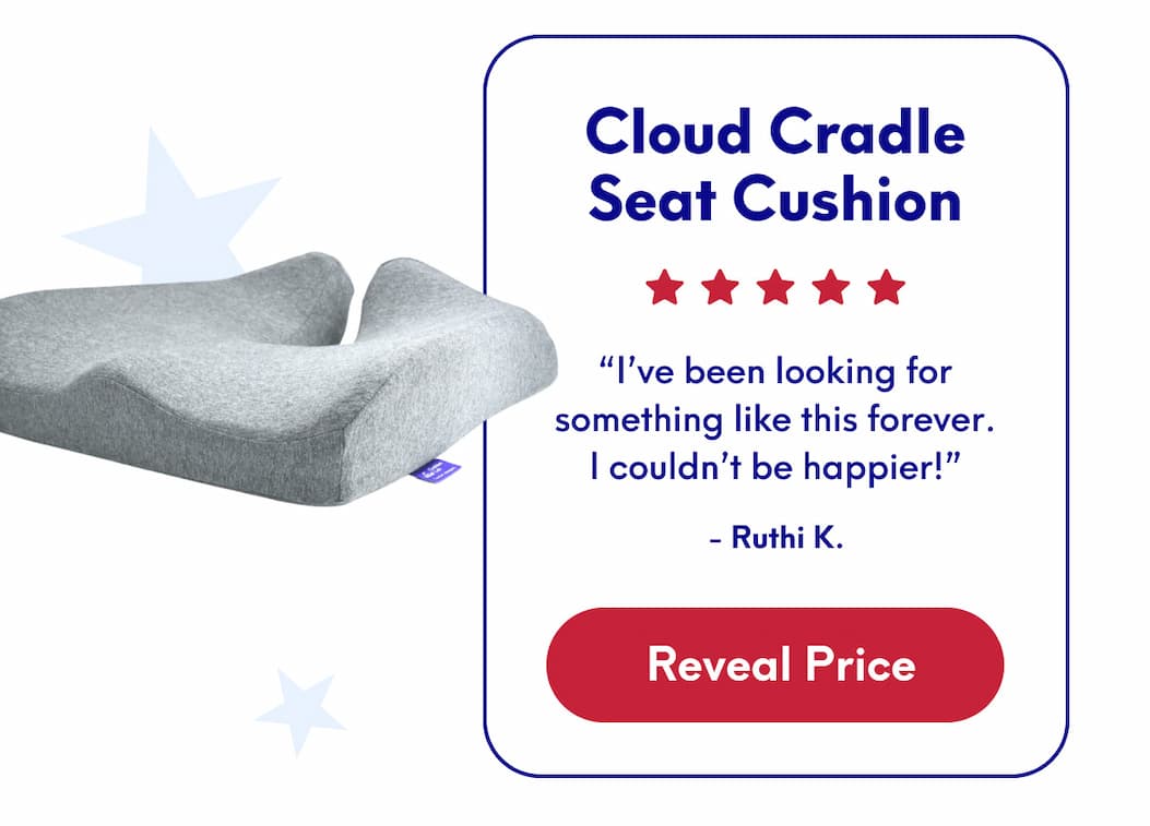 Cloud Cradle Seat Cushion - “I’ve been looking for something like this forever. I couldn’t be happier!” | [REVEAL PRICE]