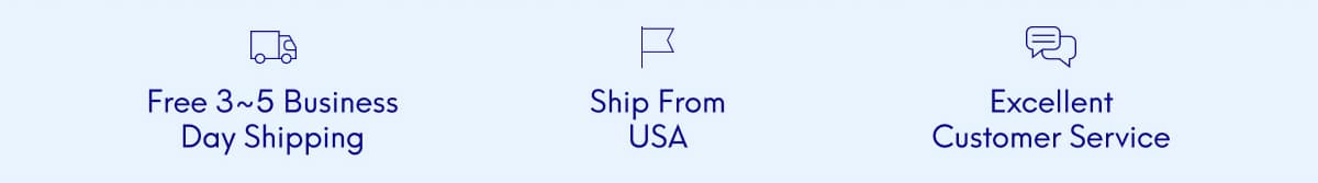 Free 3 to 5 Business Day Shipping | Ship From Usa | Excellent Customer Service