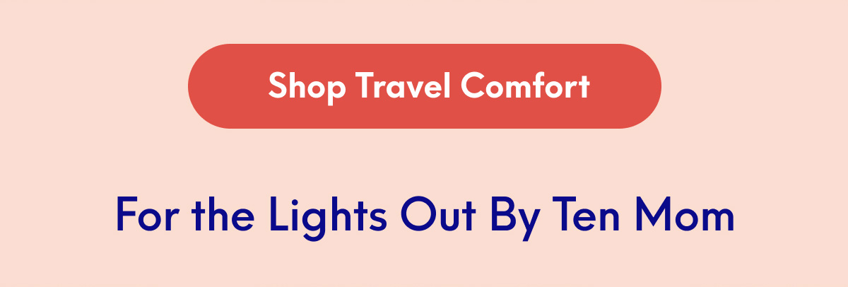[SHOP TRAVEL COMFORT]