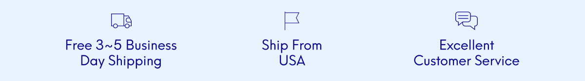 Free 3 to 5 Business Day Shipping | Ship From Usa | Excellent Customer Service