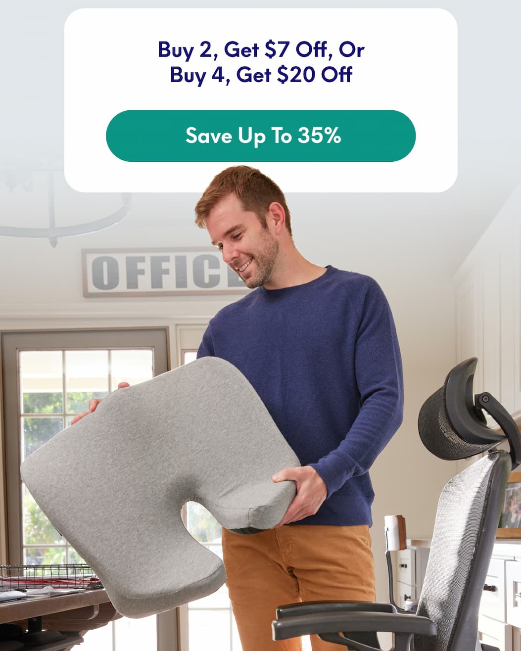 Buy 2, Get $7 Off Or  Buy 4, Get $20 Off | [SAVE UP TO 35%]