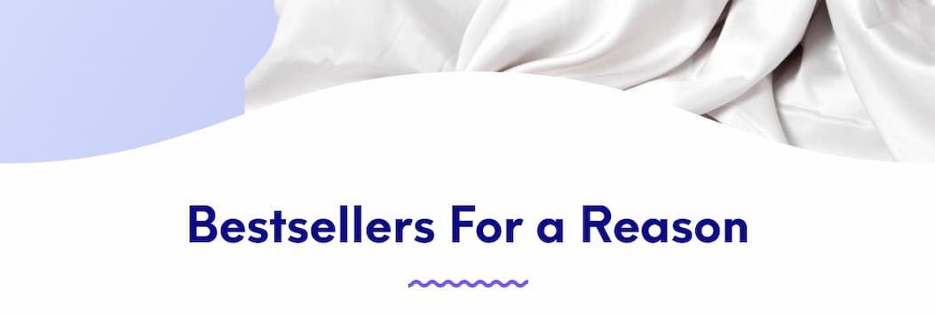 Bestsellers For a Reason