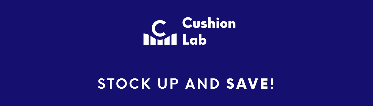 Cushion Lab | Stock up and SAVE!