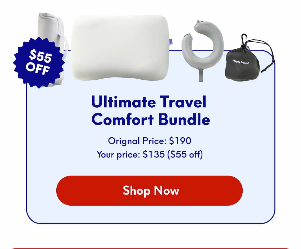 Ultimate Travel Comfort Bundle Original Price: $190 / Your Price: $135 ($55 off) | [SHOP NOW]