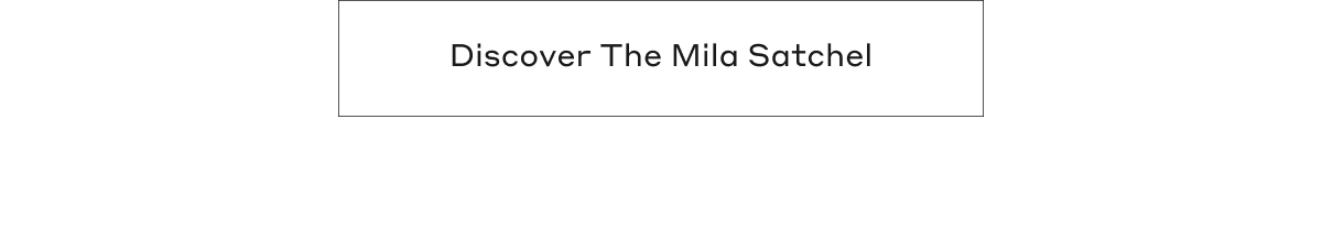 Discover The Mila Satchel