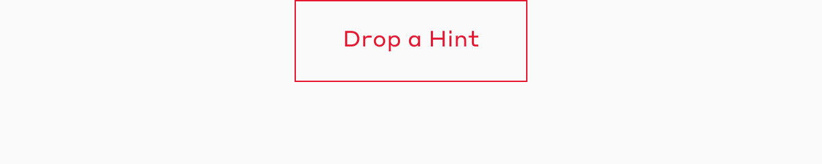 Drop a Hint
