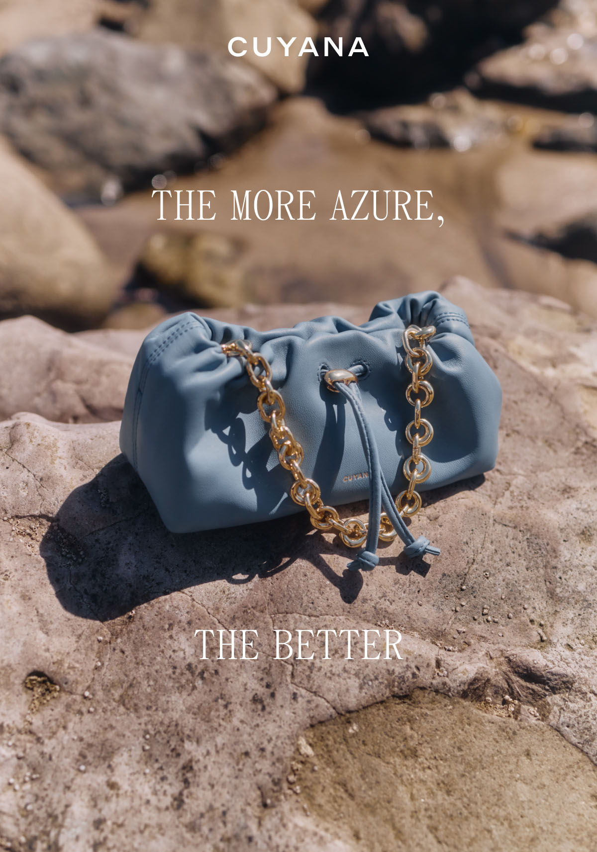 CUYANA THE MORE AZURE, THE BETTER
