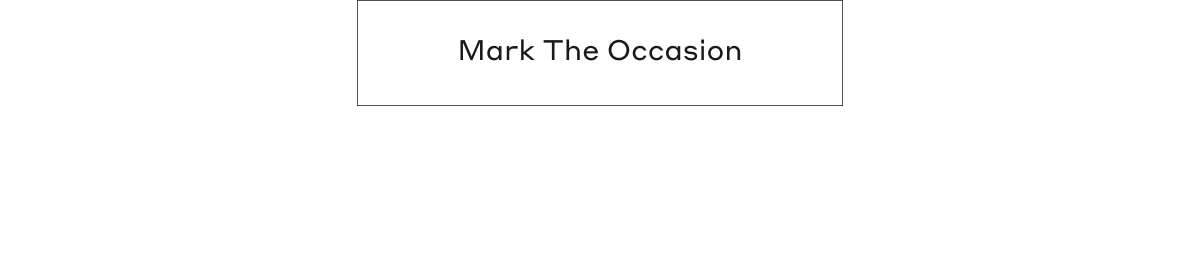 Mark The Occasion