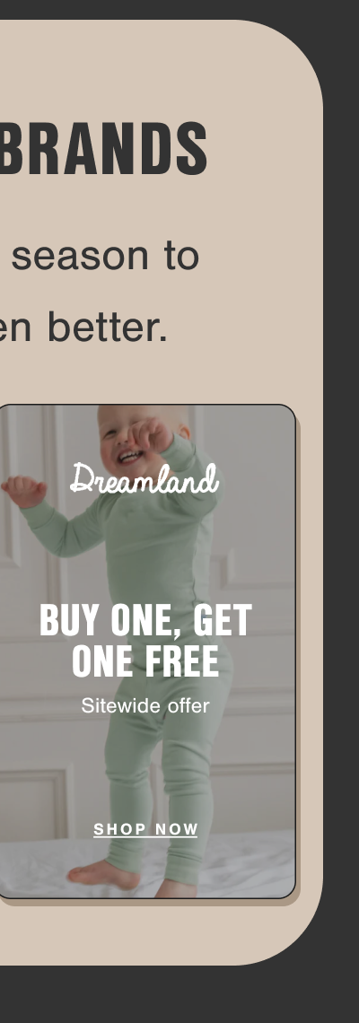BOGO on Dreamland Baby.