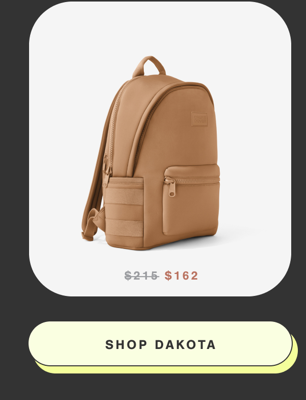 Shop Dakota Backpack.