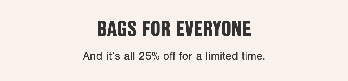 A Bag For Everyone