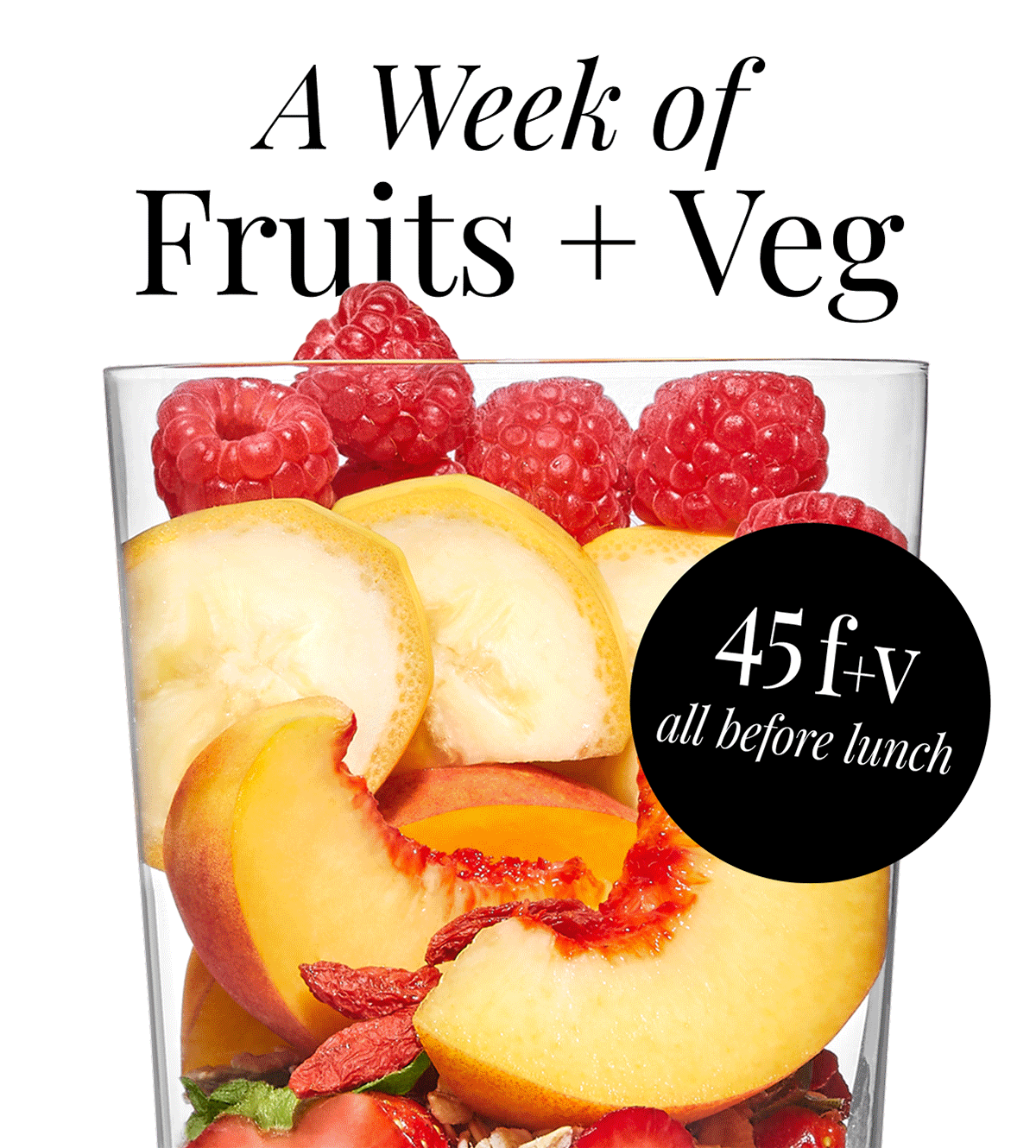 A week of fruits + veg