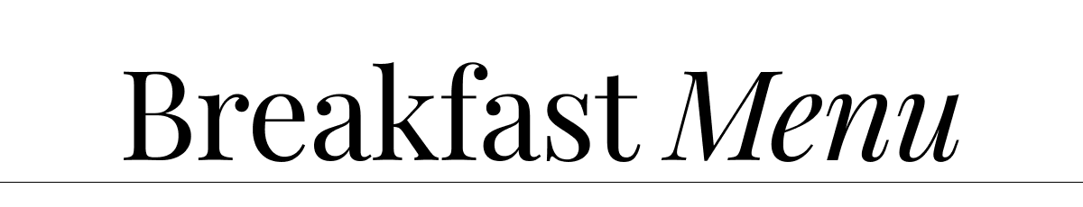 Breakfast Menu
