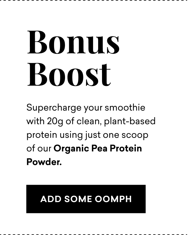 BONUS BOOST | ADD SOME OOMPH