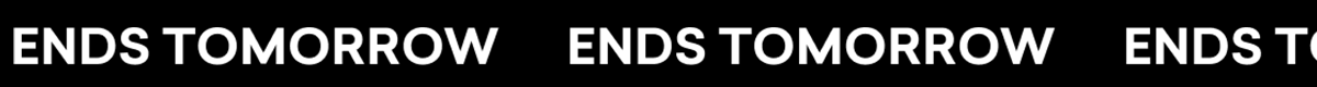 Ends Tonight