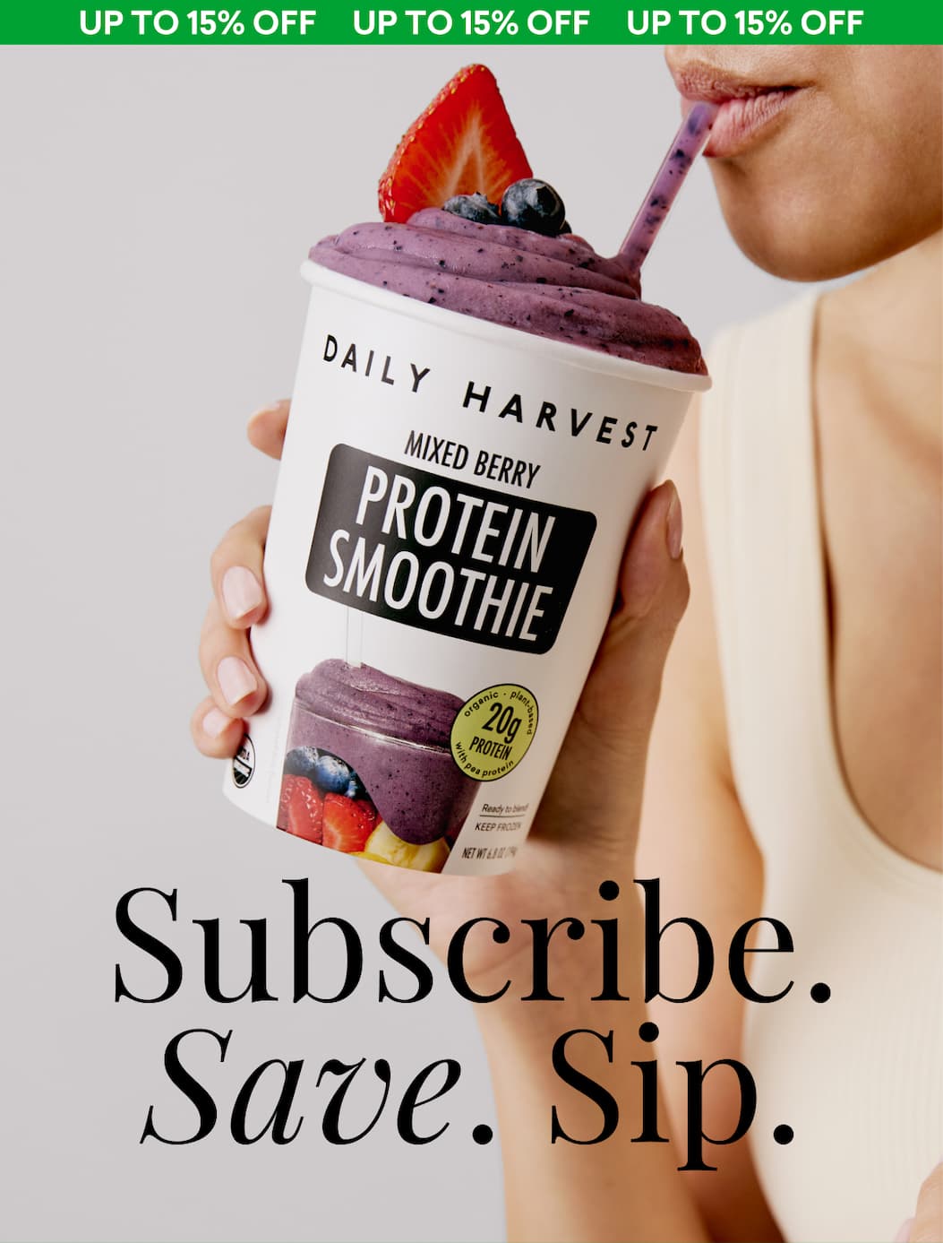 Subscribe. Save. Sip. | Up to 15% Off