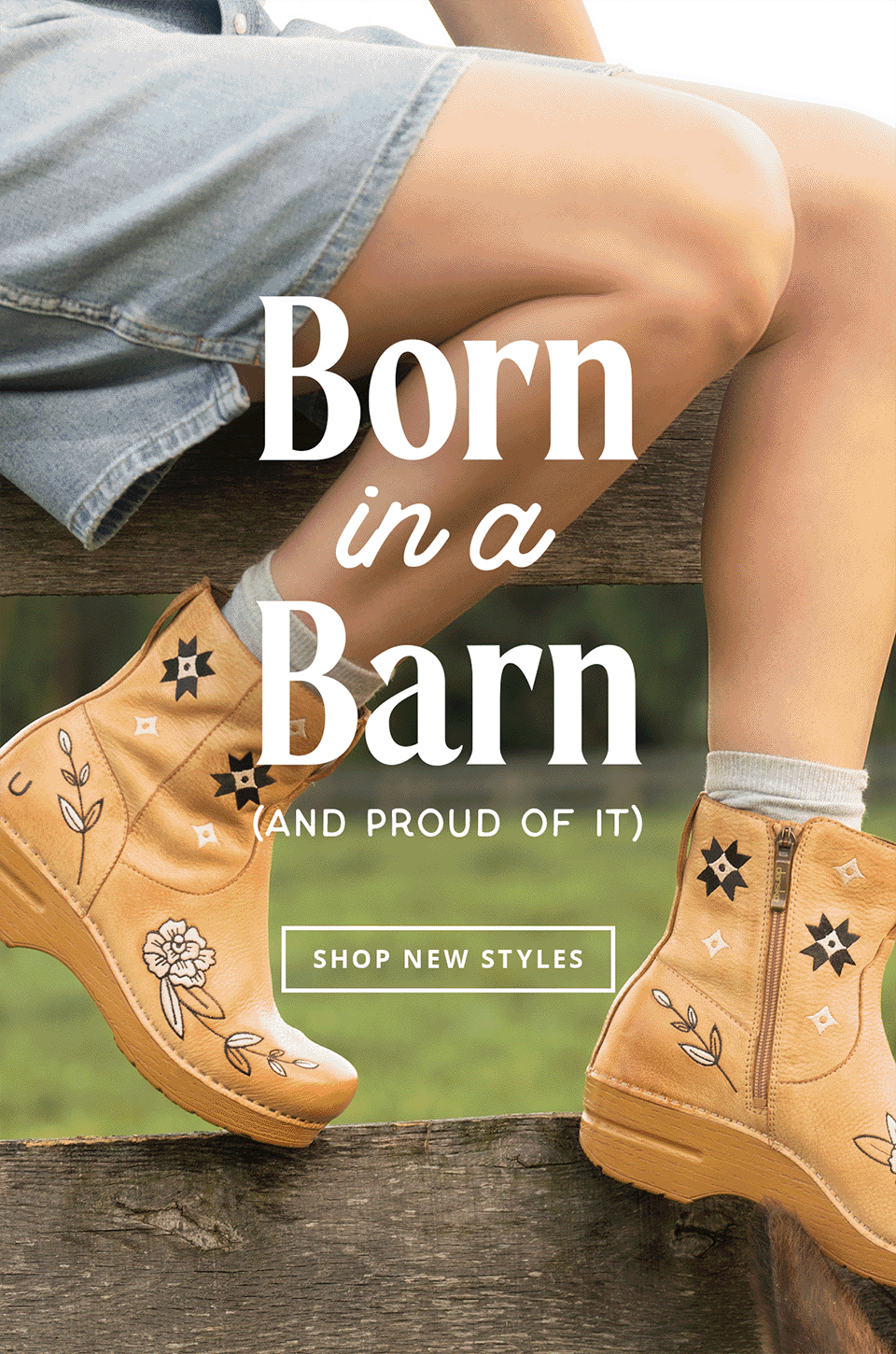 Born in a Barn (and proud of it) | Shop New Styles