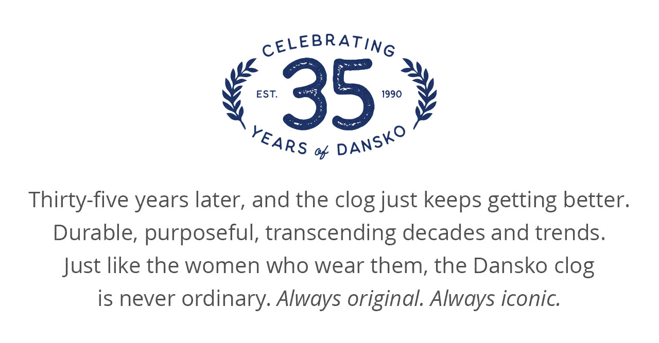 Celebrating 35 Years of Dansko | Est. 1990