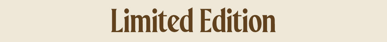Limited Edition