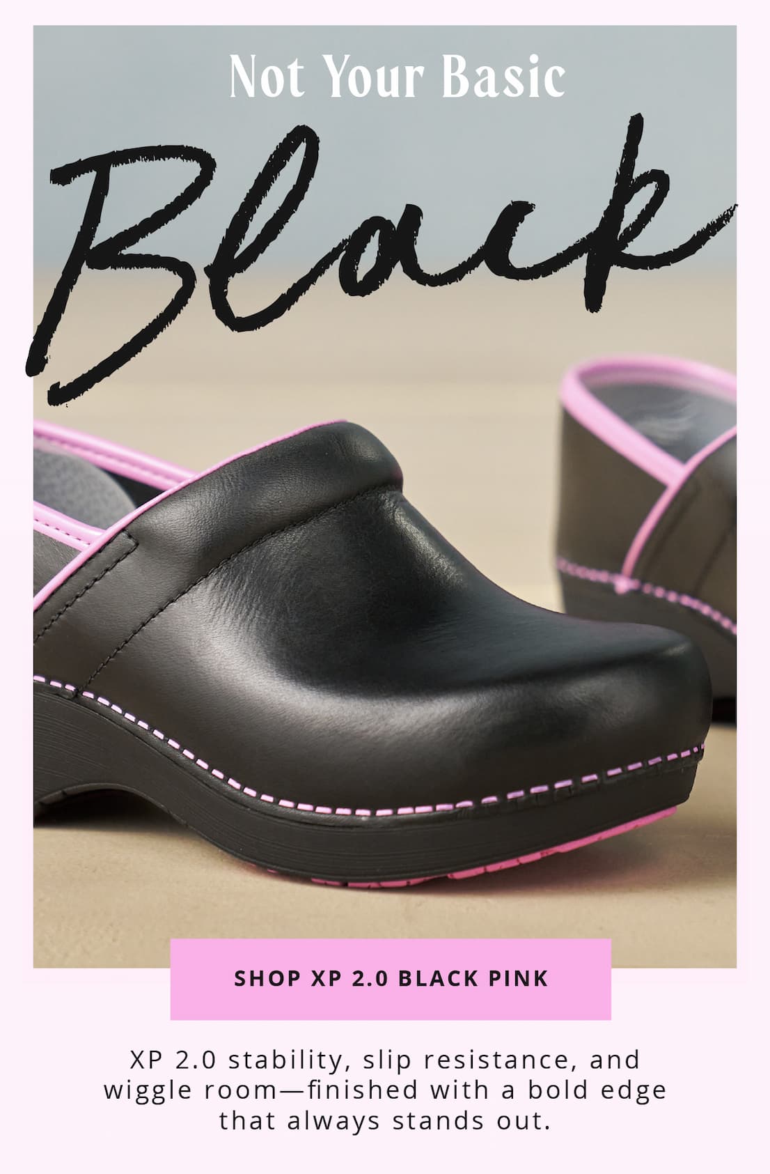 Not Your Basic Black | Shop XP 2.0 Black/Pink
