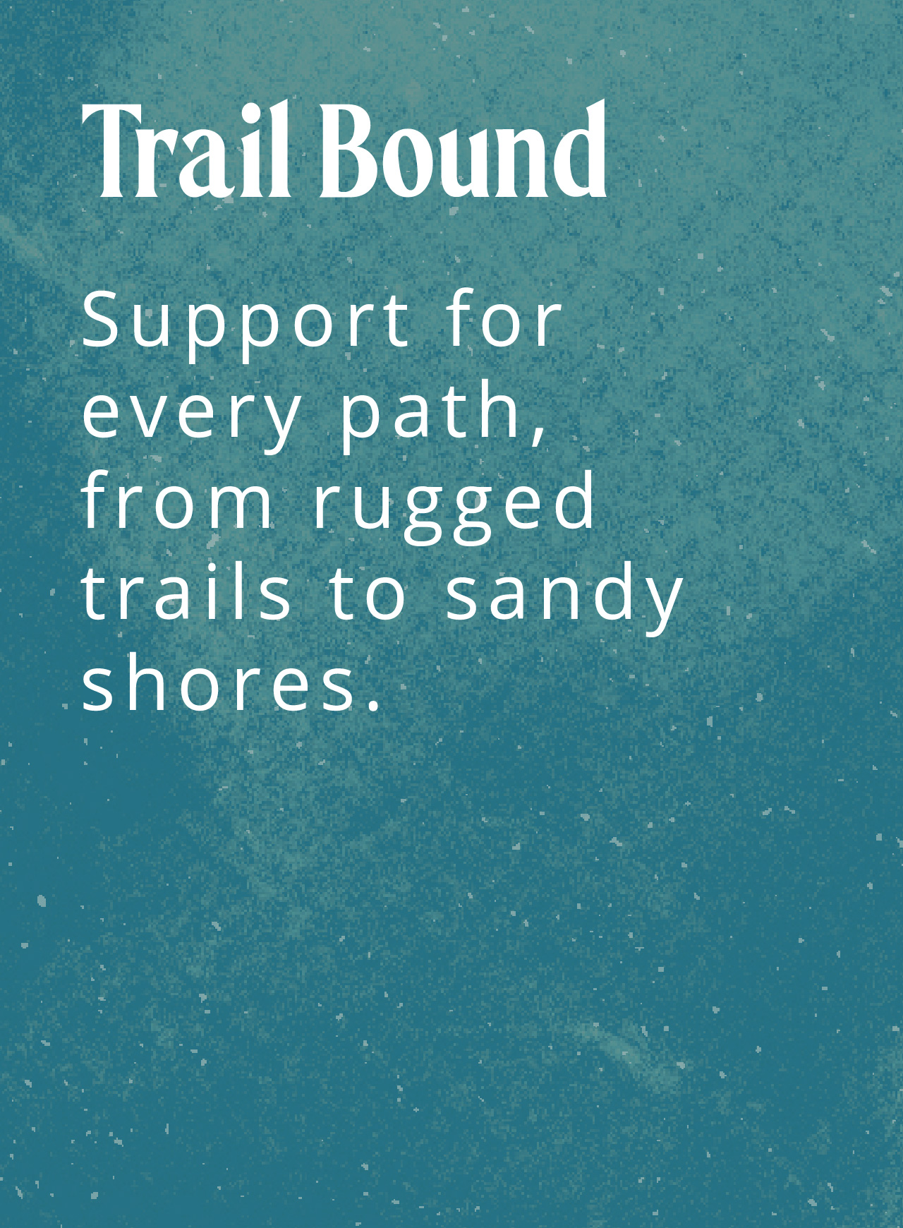 Trail Bound