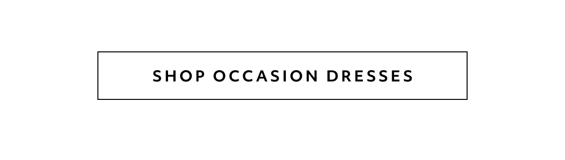 SHOP OCCASION DRESSES