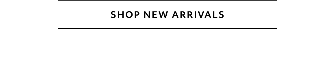 shop new arrivals