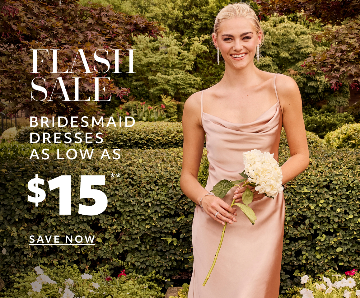 flash sale - bridesmaid dresses - save now
